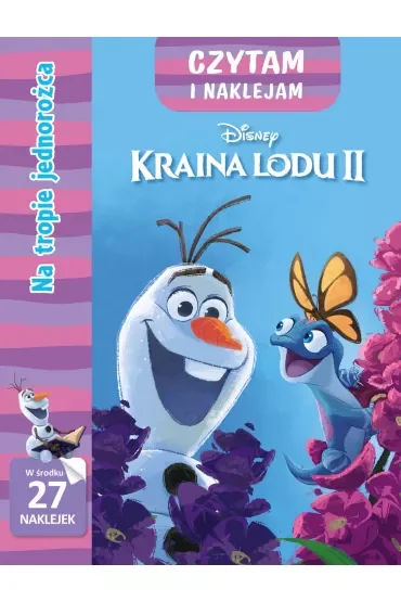 Czytam i naklejam. Na tropie jednorożca. Disney Kraina Lodu II