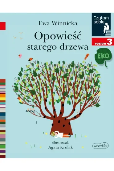 Czytam sobie Eko. Opowieść starego drzewa. Poziom 3
