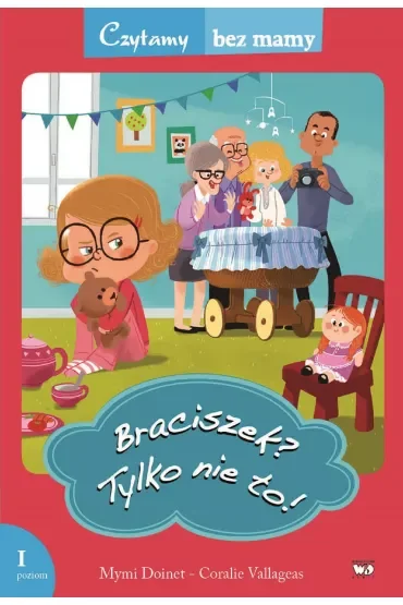 Czytamy bez mamy. Braciszek? Tylko nie to!