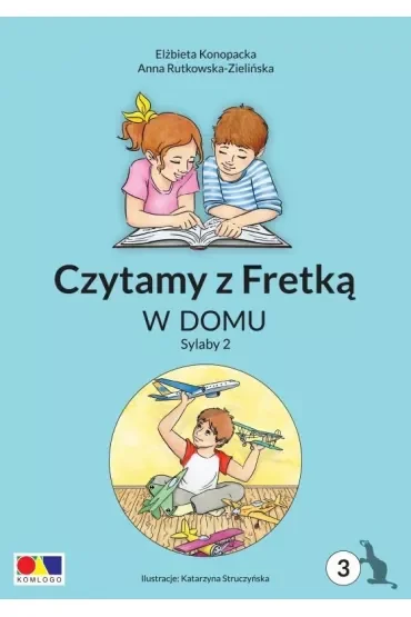 Czytamy z Fretką cz.3 W domu. Sylaby 2