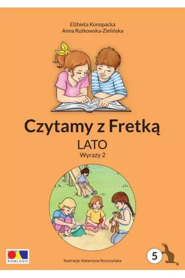Czytamy z Fretką cz.5 Lato. Wyrazy 2