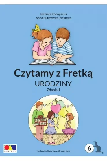 Czytamy z Fretką cz.6 Urodziny. Zdania 1