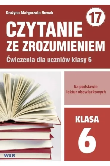 Czytanie ze zrozumieniem dla klasy 6