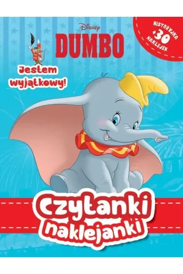 Czytanki naklejanki. Disney Dumbo. Jestem wyjątkowy!
