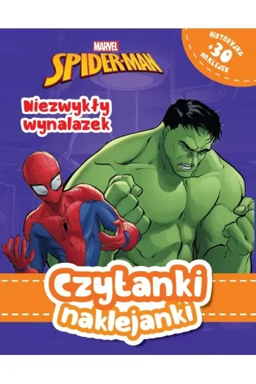 Czytanki naklejanki. Marvel Spider-Man. Niezwyły wynalazek