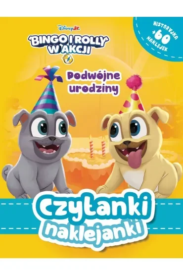 Czytanki naklejanki. Podwójne urodziny. Disney Bingo i Rolly w akcji