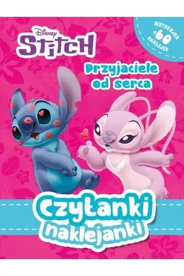 Czytanki naklejanki. Przyjaciele od serca. Disney Stitch