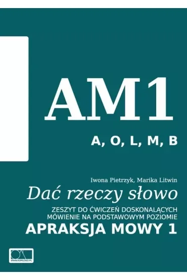 Dać rzeczy słowo. Apraksja mowy 1