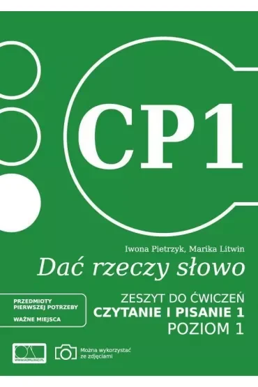 Dać rzeczy słowo. Czytanie i pisanie 1. Poziom 1