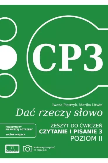 Dać rzeczy słowo. Czytanie i pisanie 3. Poziom 2