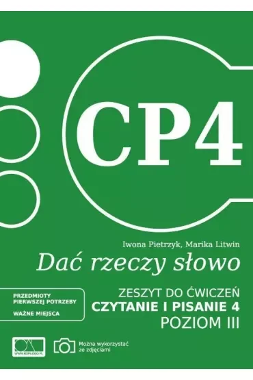 Dać rzeczy słowo. Czytanie i pisanie 4. Poziom 3