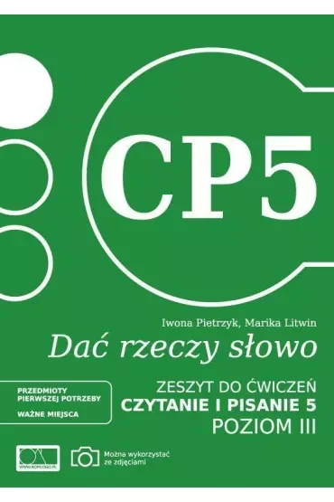 Dać rzeczy słowo. Czytanie i pisanie 5. Poziom 3