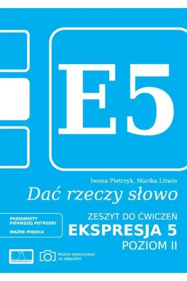 Dać rzeczy słowo. Ekspresja 5 - poziom 2