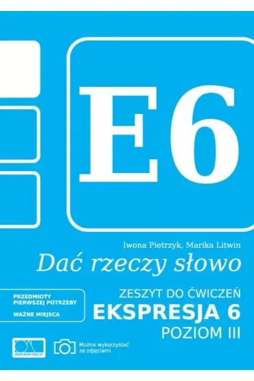 Dać rzeczy słowo. Ekspresja 6. Poziom 3