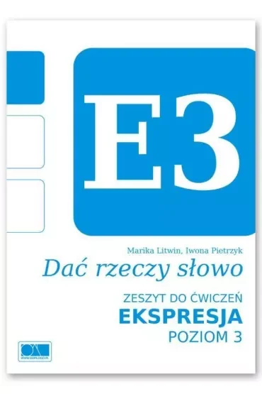 Dać rzeczy słowo. Ekspresja - poziom 3.