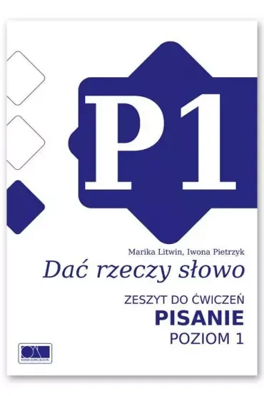 Dać rzeczy słowo. Pisanie - poziom 1.