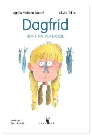 Dagfrid. Bunt na pokładzie