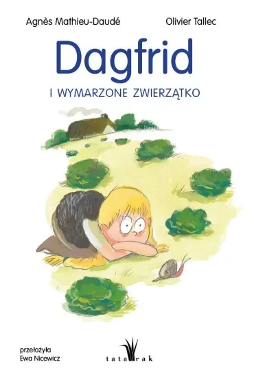 Dagfrid i wymarzone zwierzątko