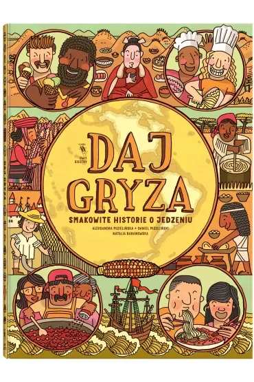 Daj gryza. Smakowite historie o jedzeniu