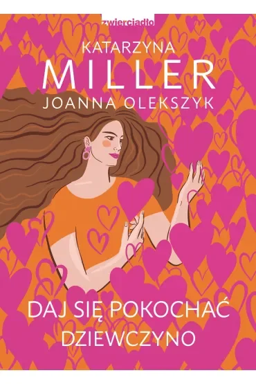 Daj się pokochać dziewczyno
