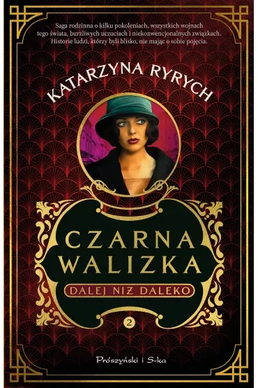 Dalej niż daleko. Czarna walizka. Tom 2