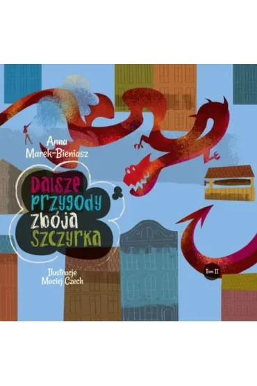 Dalsze przygody zbója Szczyrka