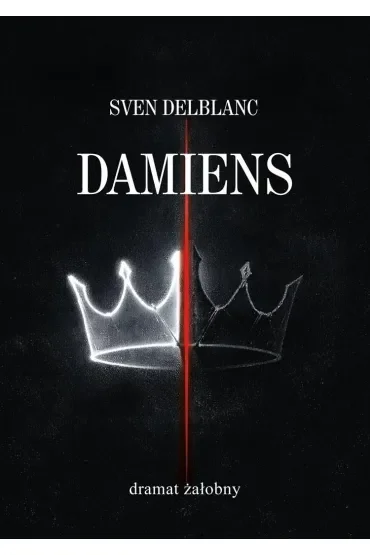 Damiens. Dramat żałobny
