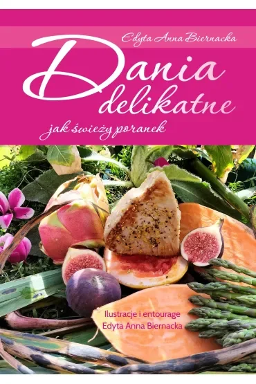 Dania delikatne jak świeży poranek