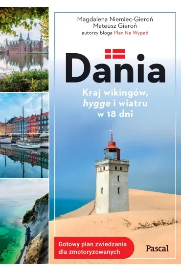 Dania. Kraj wikingów, hygge i wiatru w 18 dni