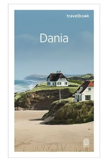 Dania. Travelbook. Wydanie 2