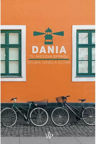 Dania. Tu mieszka spokój