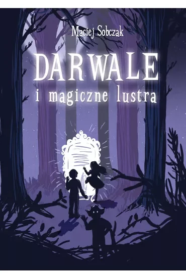 Darwale i magiczne lustra
