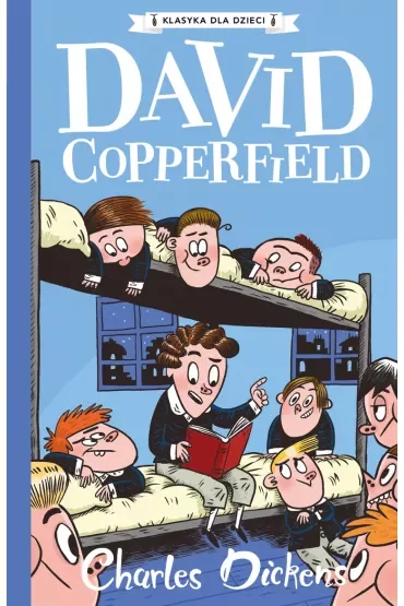David Copperfield. Klasyka dla dzieci. Charles Dickens. Tom 4