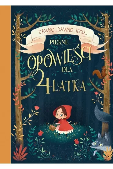 Piękne opowieści dla 4-latka