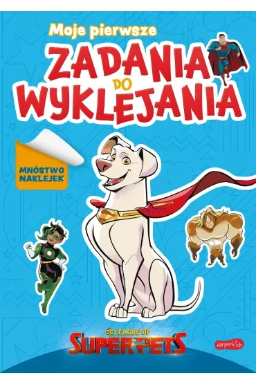 DC League of Super-Pets. Moje pierwsze zadania do wyklejania