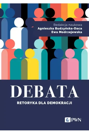 Debata. Retoryka dla demokracji