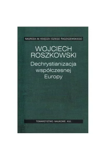 Dechrystianizacja współczesnej Europy