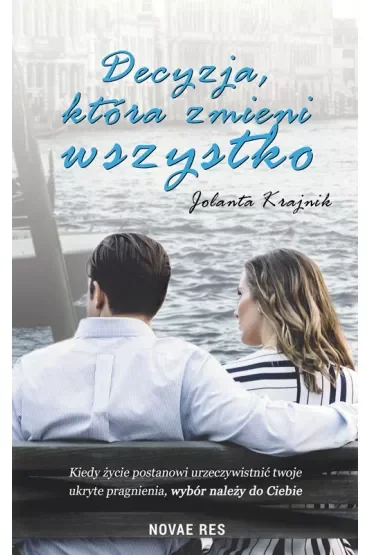 Decyzja, która zmieni wszystko