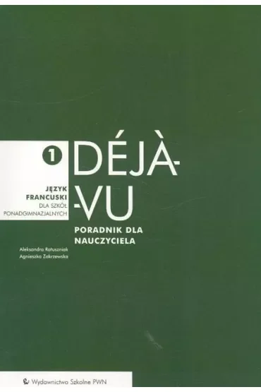 Deja-vu 1 poradnik metodyczny