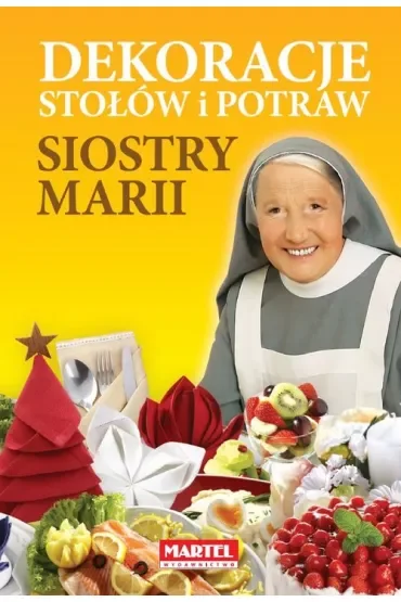 Dekoracje Stołów i Potraw Siostry Marii