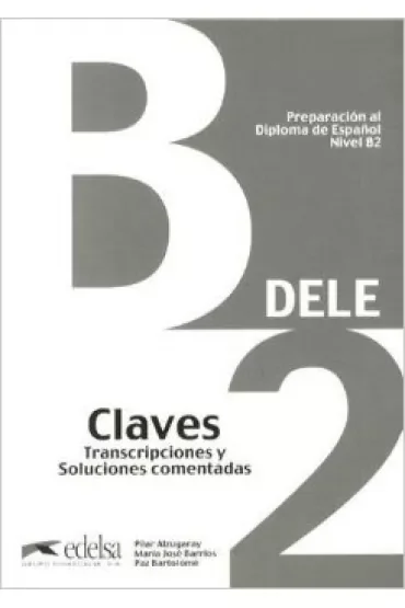 Preparacion al Dele B2 klucz Nuevo examen /2020/