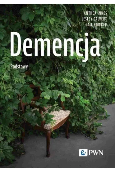 Demencja. Podstawy
