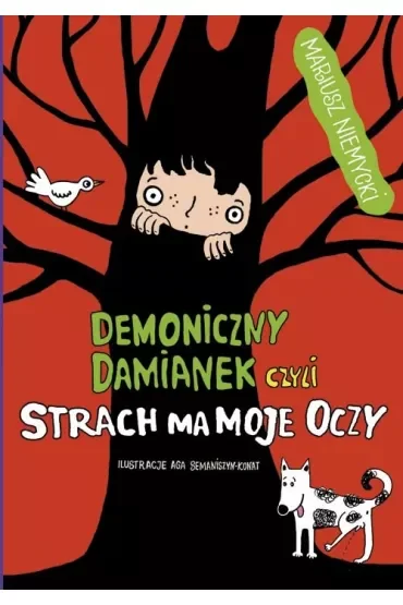 Demoniczny Damianek, czyli strach ma moje oczy