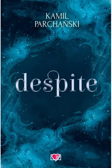 Despite
