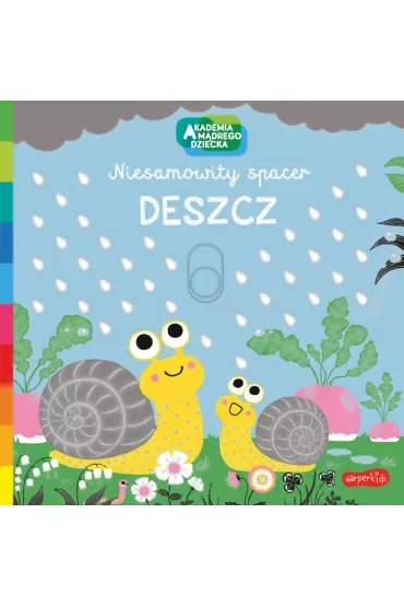 Deszcz. Akademia Mądrego Dziecka. Niesamowity spacer