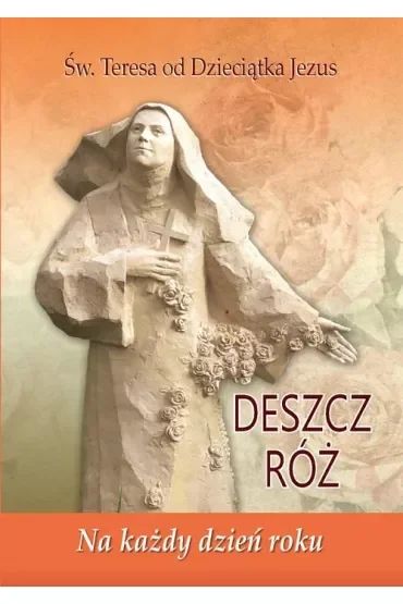 Deszcz róż. Na każdy dzień roku