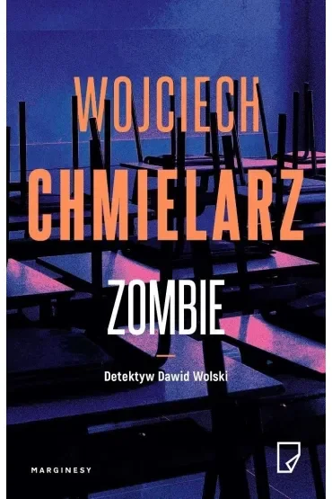 Zombie. Detektyw Dawid Wolski. Tom 2 (z autografem)