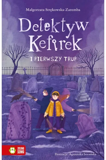 Detektyw Kefirek i pierwszy trup