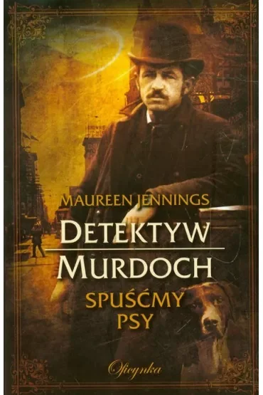 Detektyw Murdoch. Spuśćmy psy