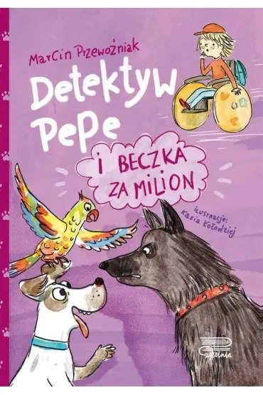 Detektyw Pepe i beczka za milion. Tom 4